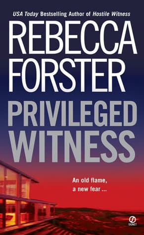 Privileged Witness (Witness Series, #3)