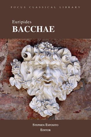 Euripides' Bacchae, Focus Classical Library