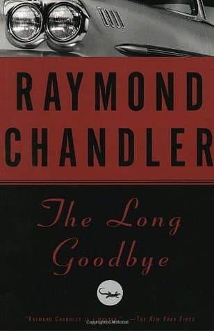 The Long Goodbye (Philip Marlowe, #6)